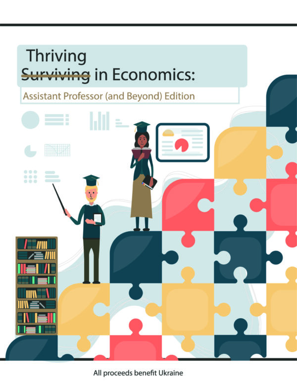 Thriving in Economics: Assistant Professor and Beyond