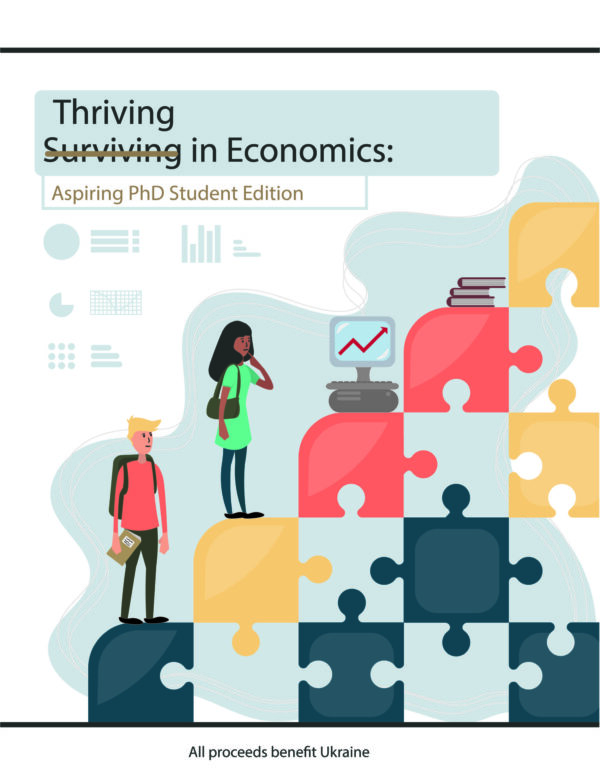 Thriving in Economics: Aspiring PhD Student Edition
